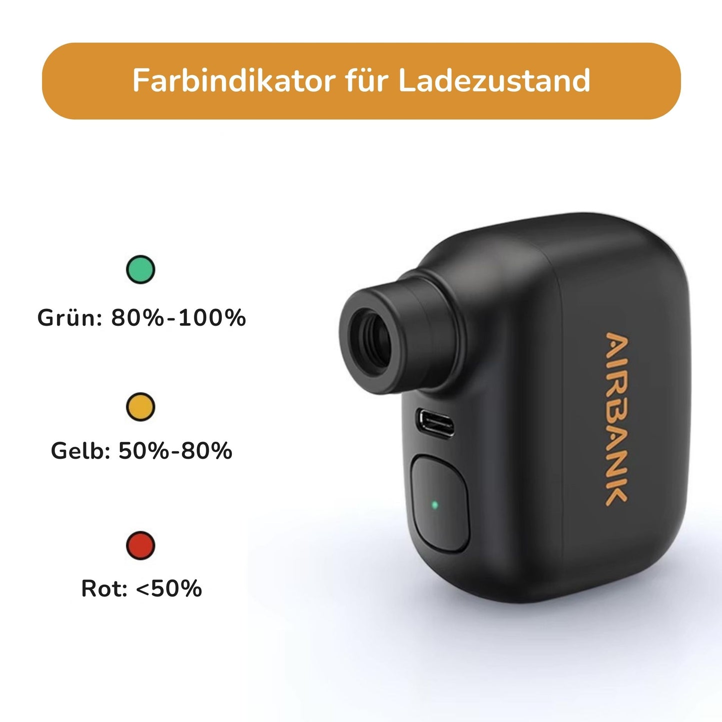 Airbank Mini-Luftpumpe: Farbindikator zeigt den aktuellen Ladezustand an.